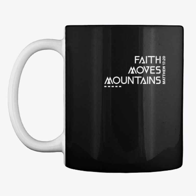 Faith Moves Mountains