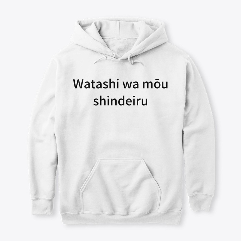Watashiwa Mou Shindeiru