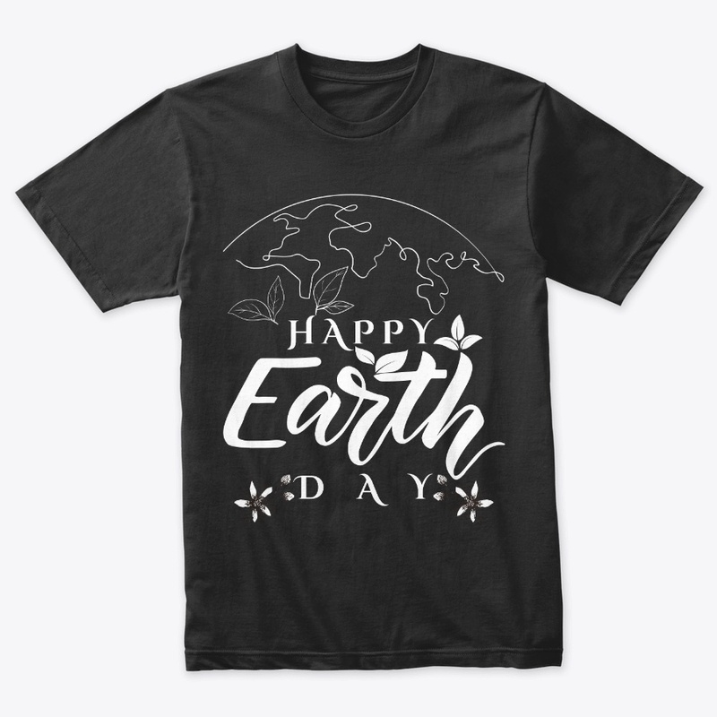 Earth Day Every Day Shirt
