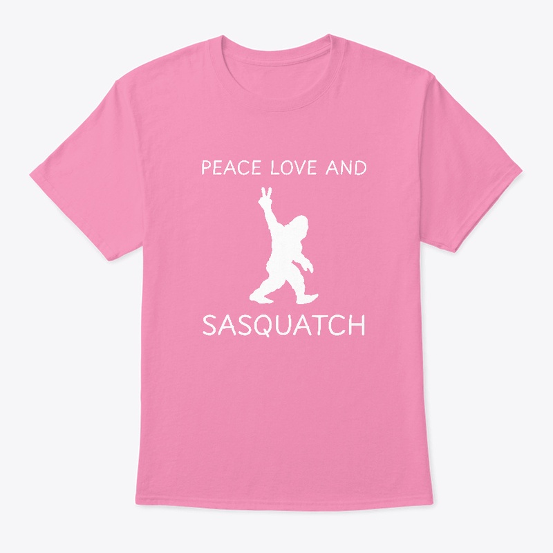 Pease Love and Sasquatch White Letters 