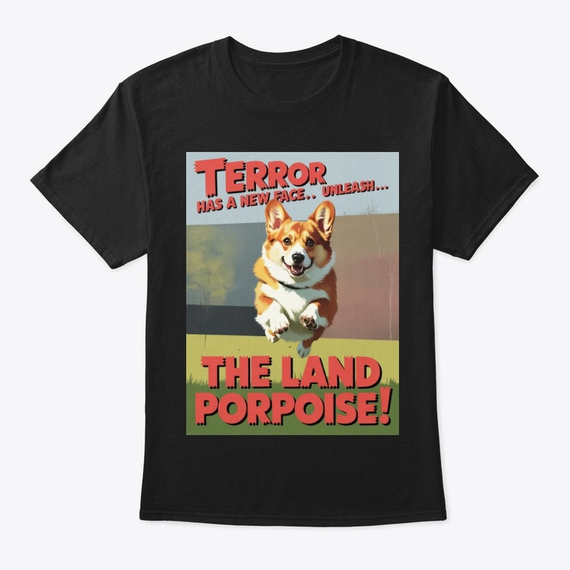 Terror Unleashed - The Land Porpoise!