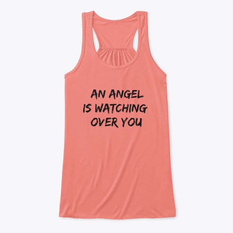 An Angel Is Watching Over You