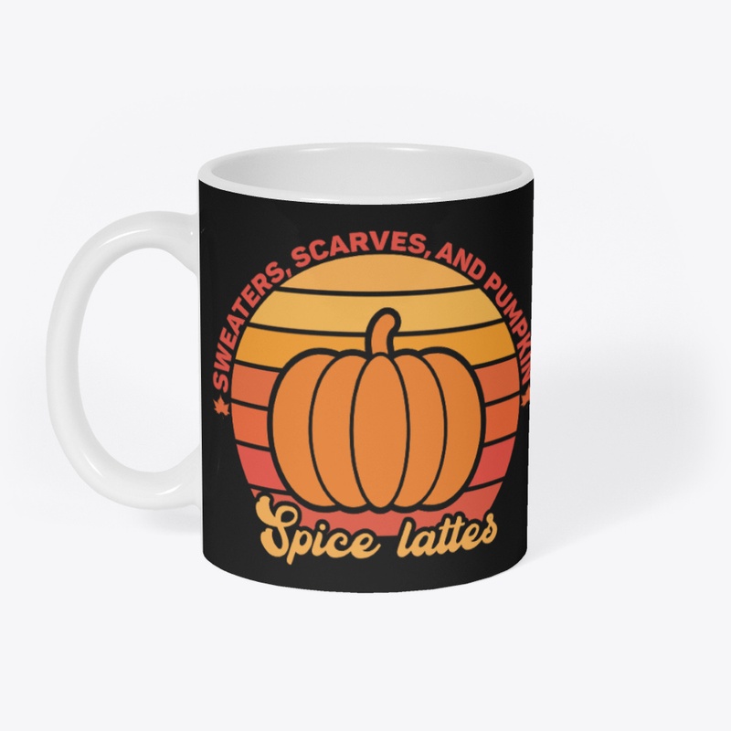 Sweaters Scarves & Pumpkin Spice Lattes