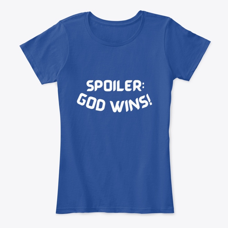 Spoiler: God Wins