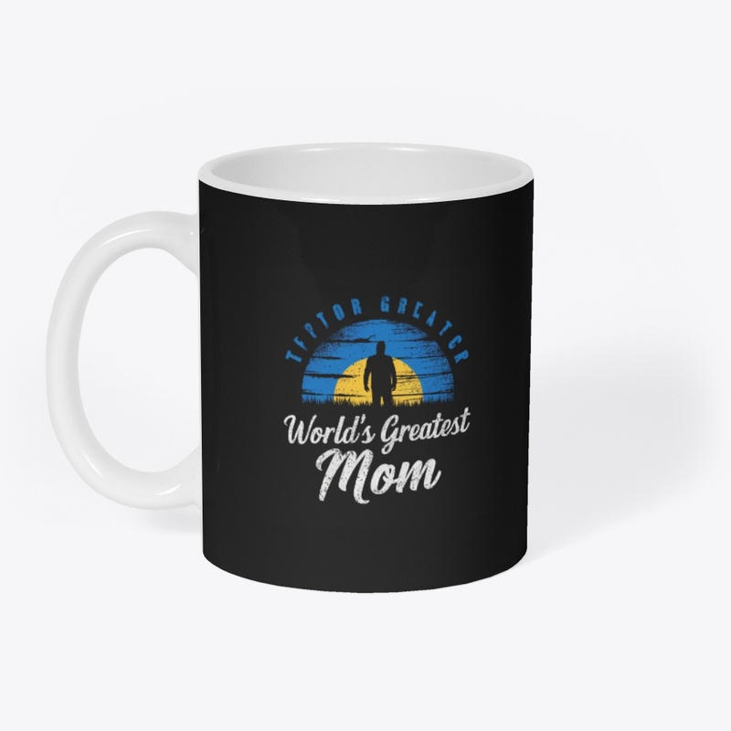 World's Greatest Celebrate Mom's Love