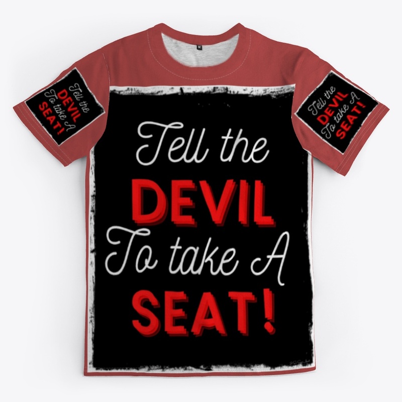 Tell The Devil To Take A Seat!