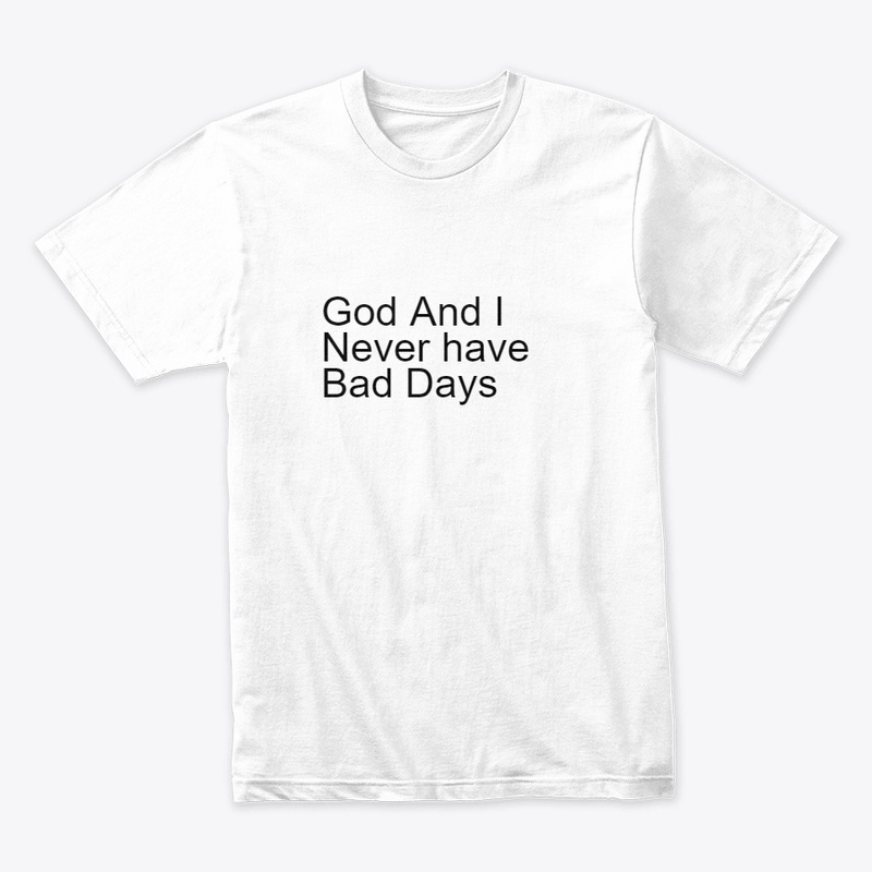 No Bad Days