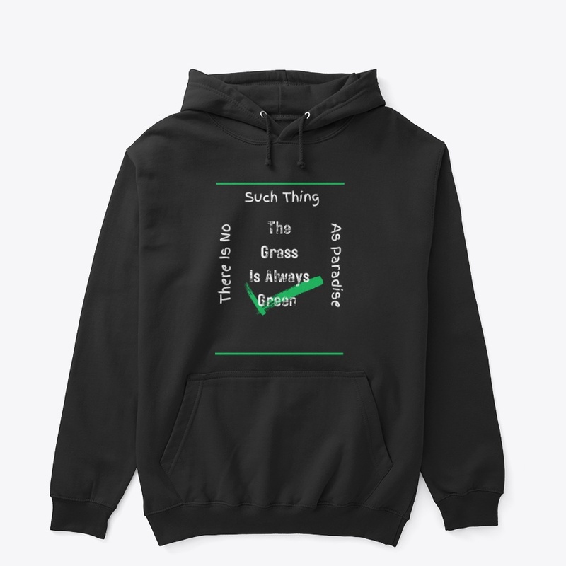 "Grass is always green"optimistic design
