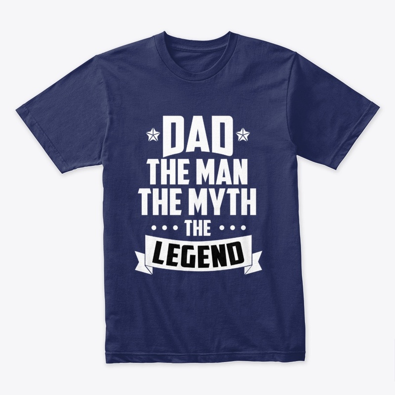 Dad Man Myth Legend Funny Daddy T Shirt