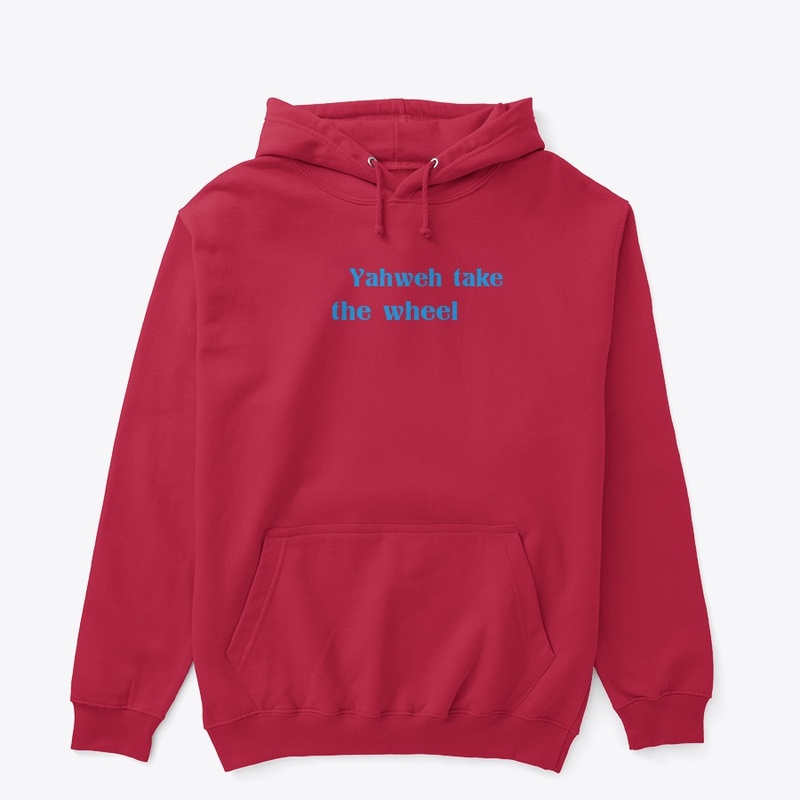 Yahweh take the wheel design