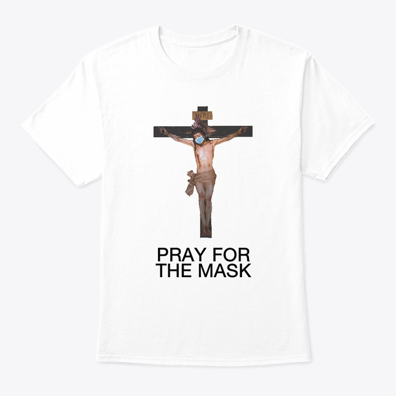 PRAY FOR THE MASK