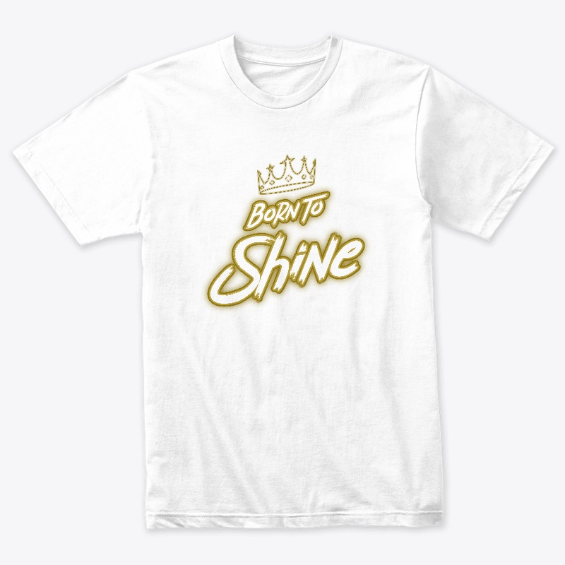 Born To Shine