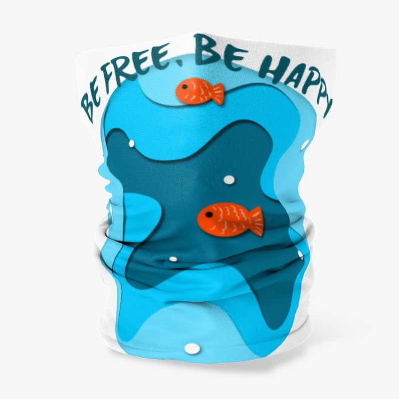 Be free, be happy