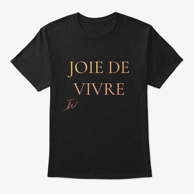 Joie de Vivre