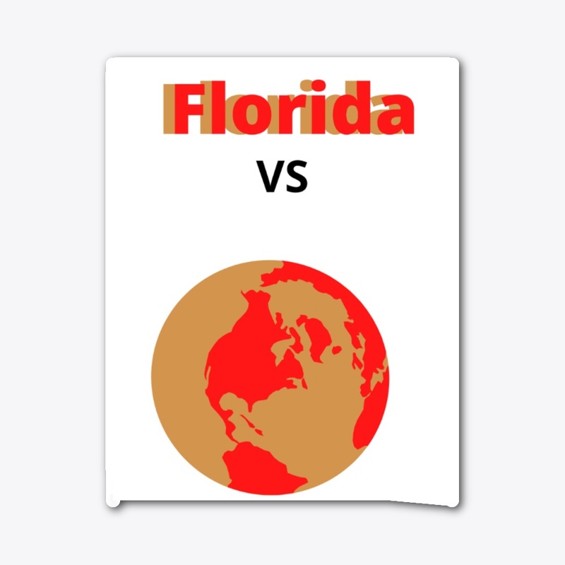 Florida VS the world t shirt and ...
