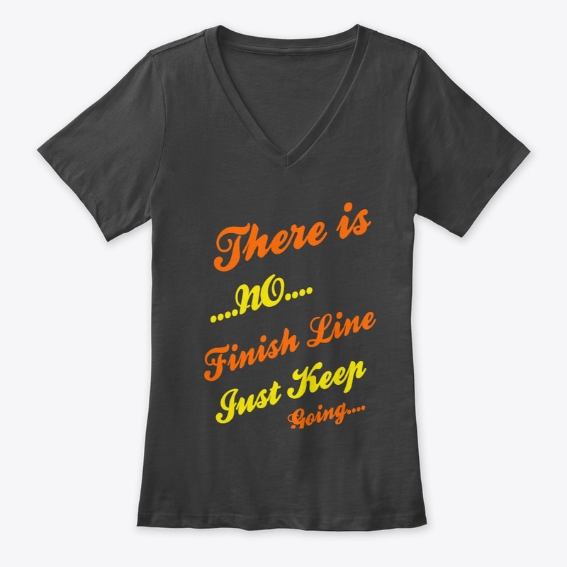 There is no finish line