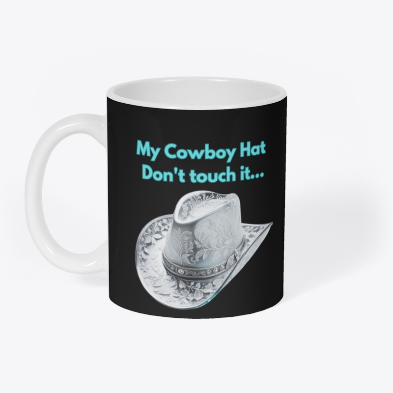 My cowboy hat 