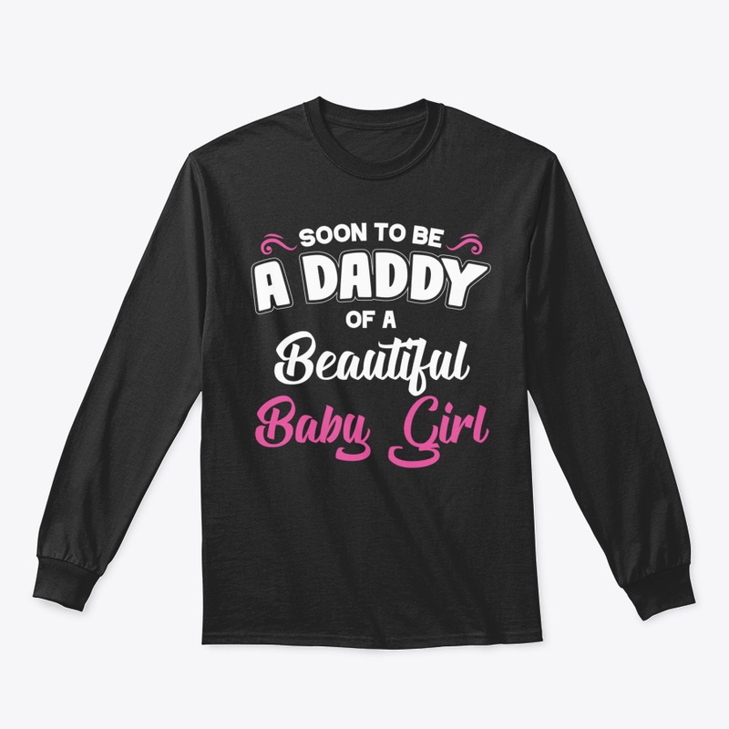 😍 Soon To Be A Daddy Baby Girl Expectin
