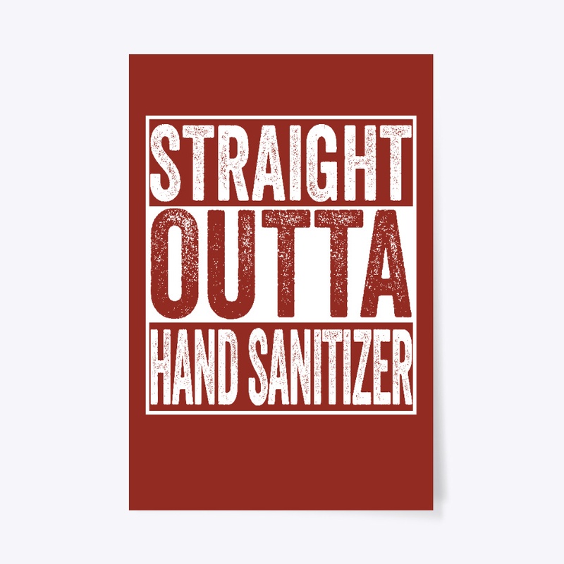 Straight Outta Hand Sanitizer