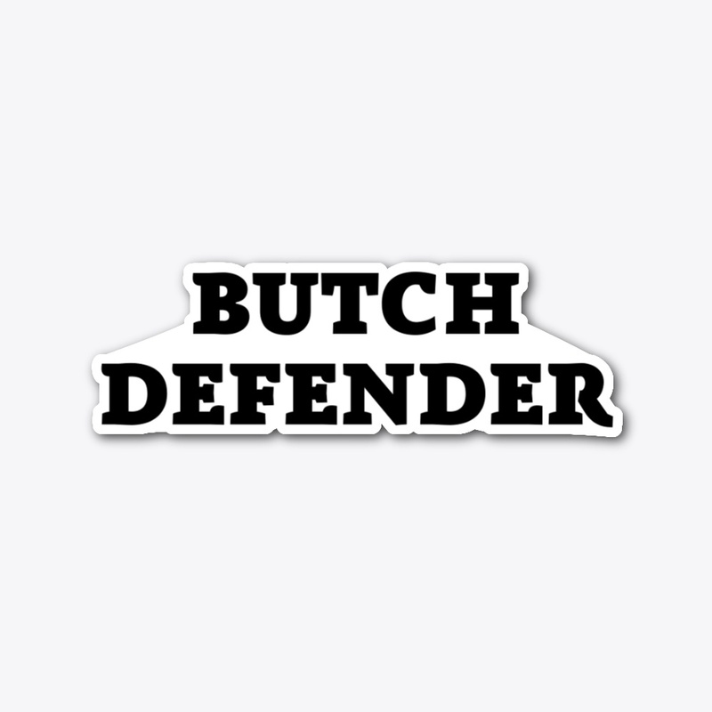 Butch Defender | Black