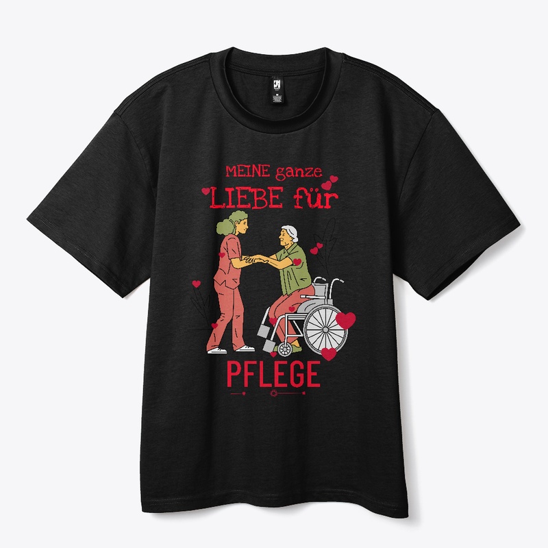 Meine Ganze Liebe Für Pflege