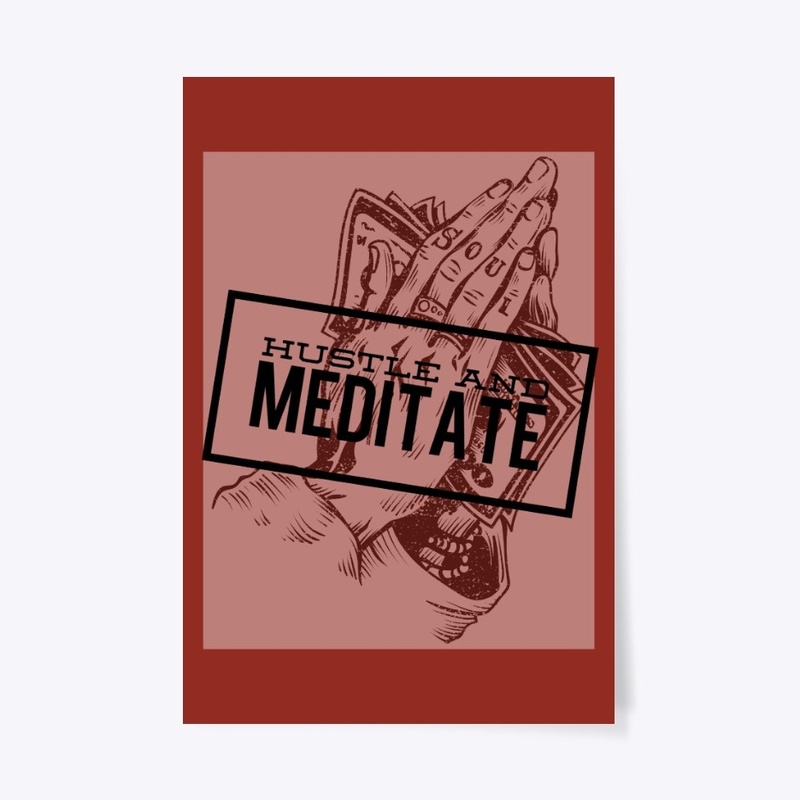 Hustle & Meditate