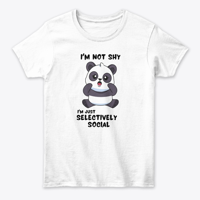 I'm not shy i'm just selectively social 