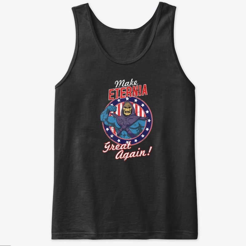 Eternia Great Again