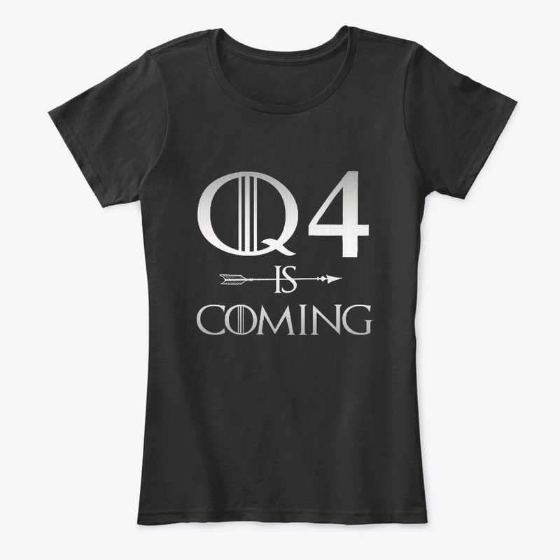 Q4 IS COMING