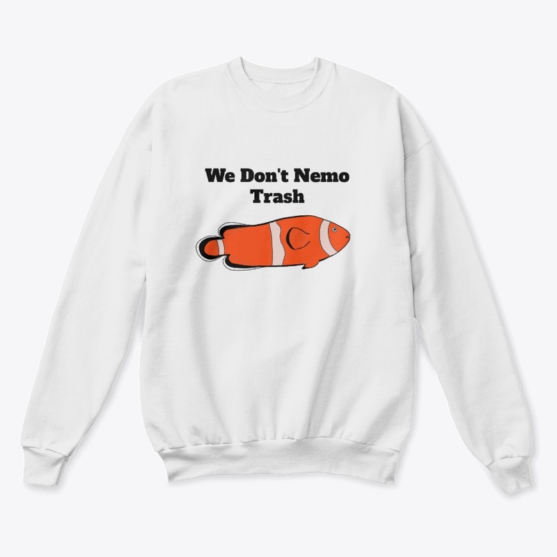 We Don't Nemo Trash