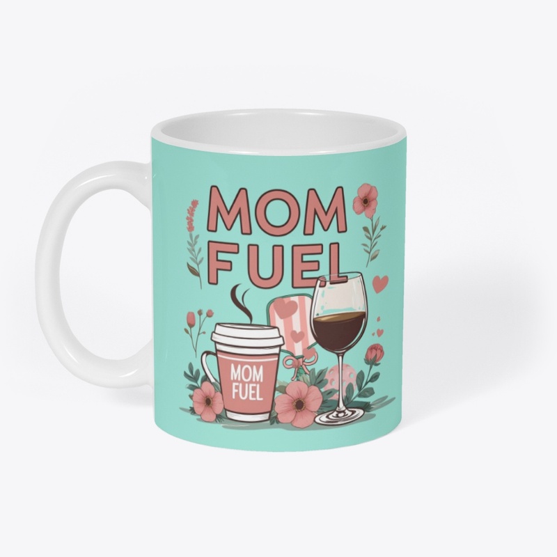 Mom Fuel