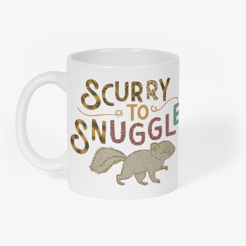  "Scurry to Snuggle"