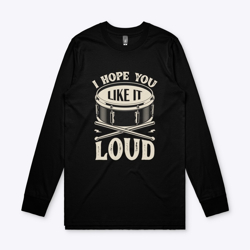 I Hope You Like It Loud