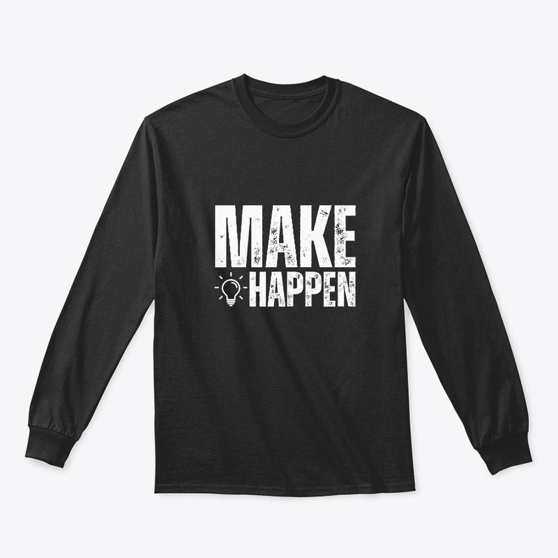 Make it Happen