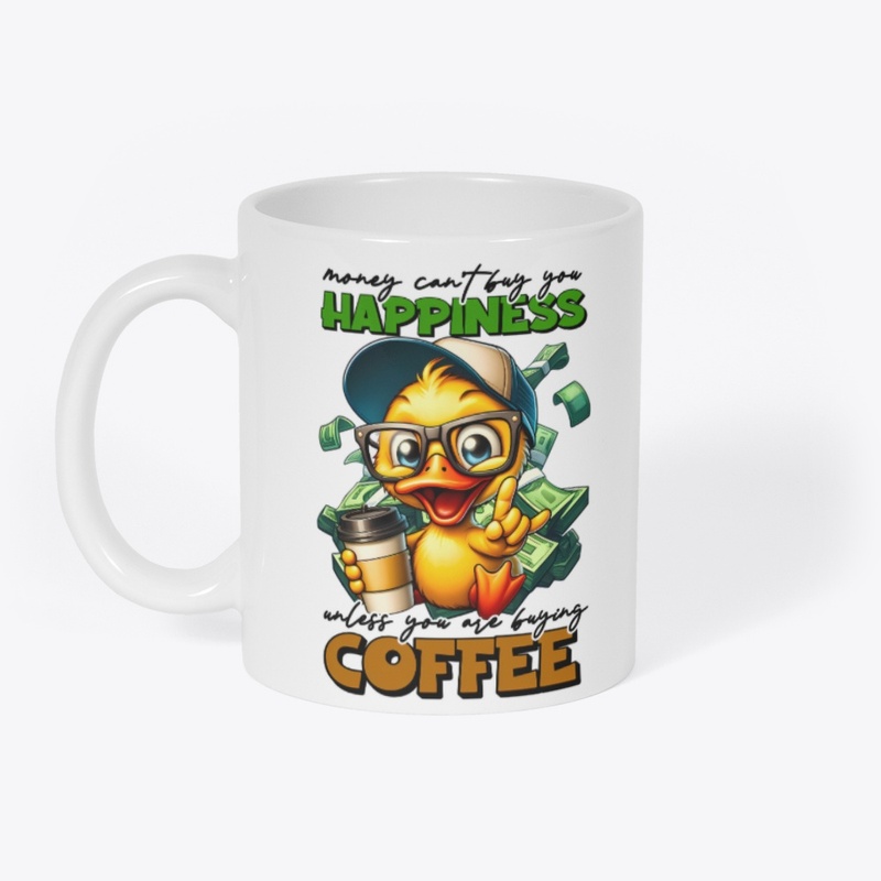 Money Buys Coffee Duck