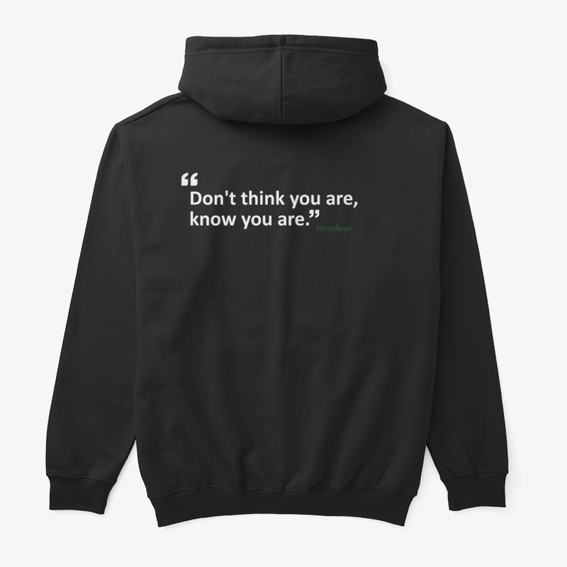 Don't think you are, know you are.