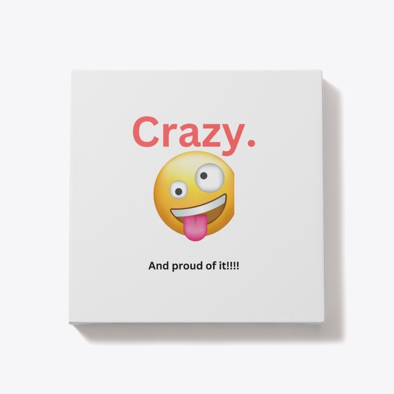 Crazy