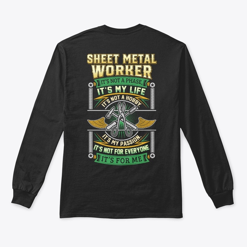 Sheet Metal Worker It's Not A Phase