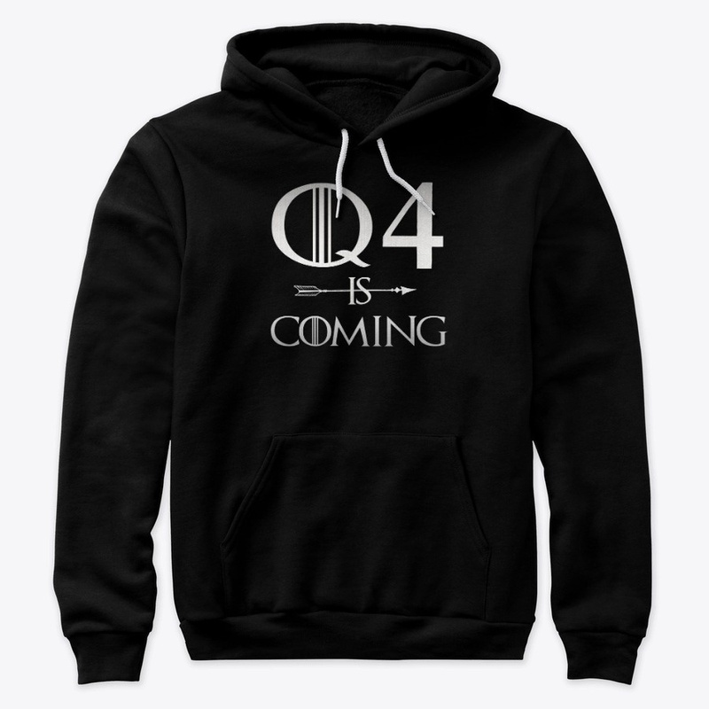 Q4 IS COMING