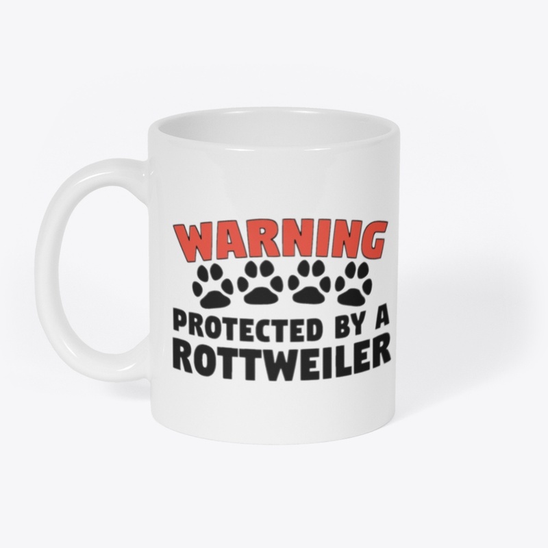 Warning Protected By a Rottweiler