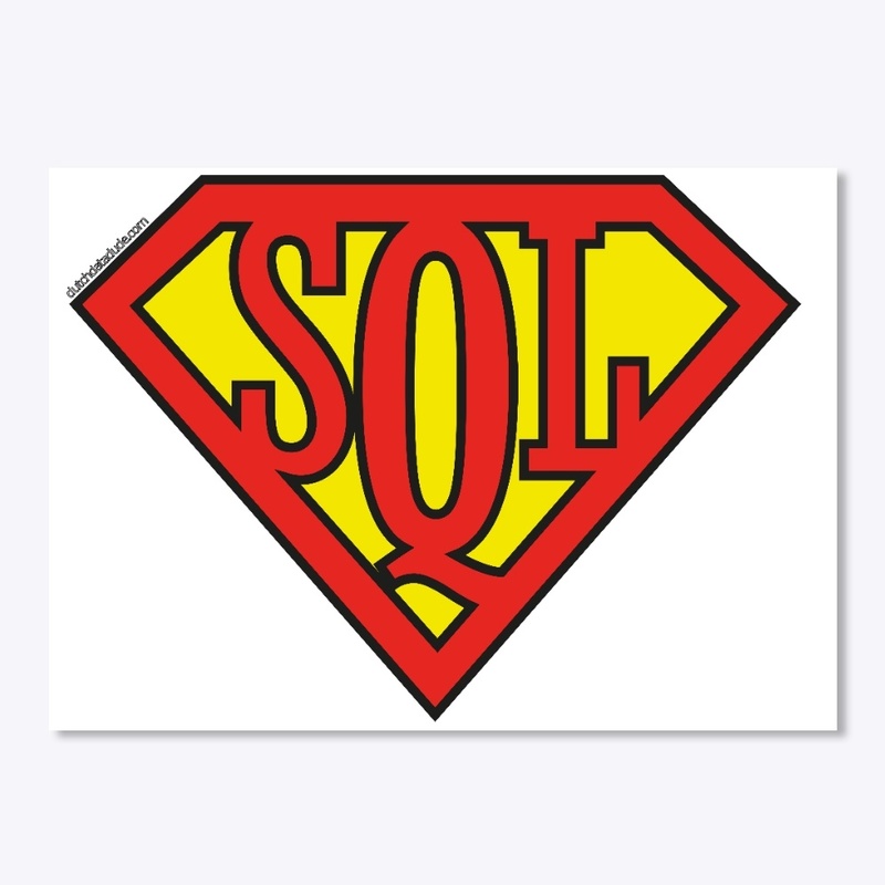 SQL Super(wo)man