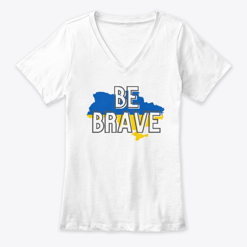 Be Brave - Ukraine Support