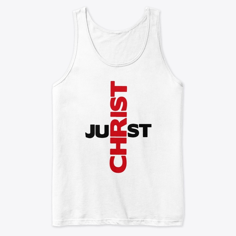 Unisex "Just Christ" Tank