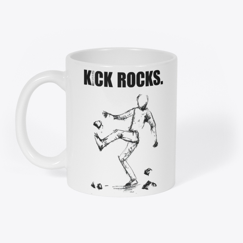 Kick Rocks