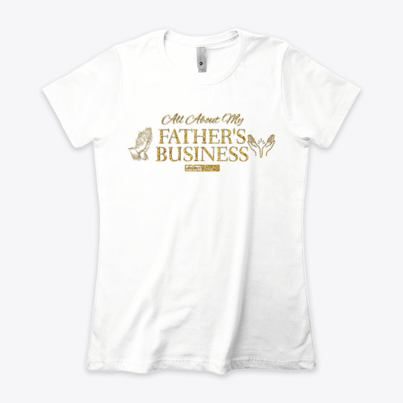 ABOUT MY FATHER'S BUSINESS