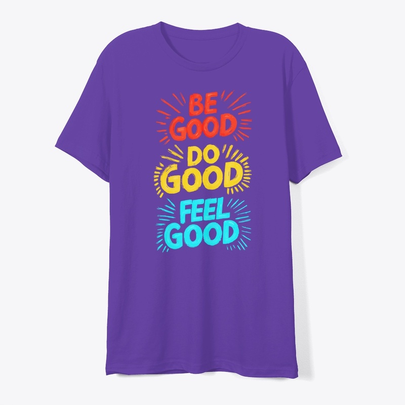 WsisW Be Good Do Good Feel Good