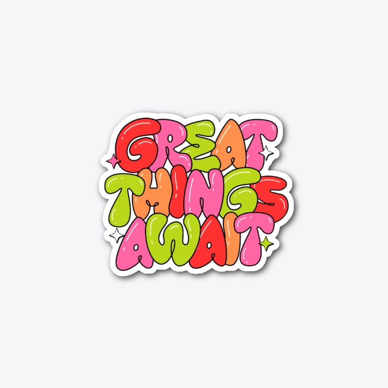 Great Things Await Unisex 