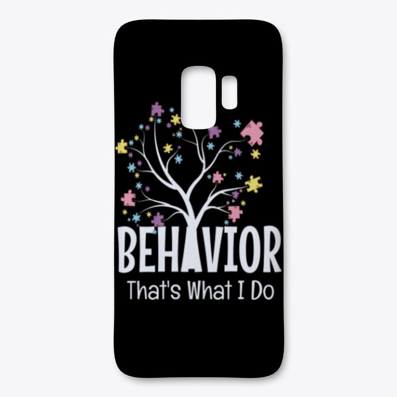 Behavior That's What I Do - BCBA Gift