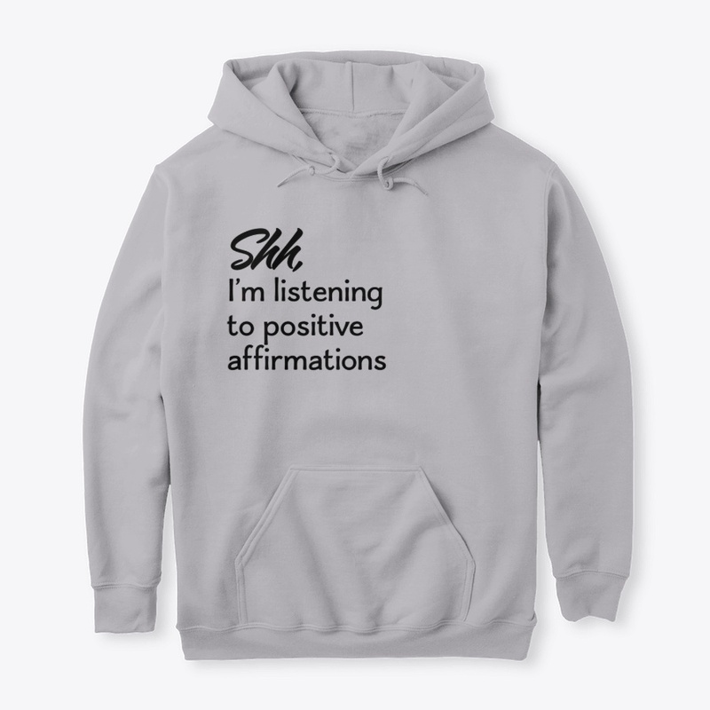 Listening to Positive Affirmations