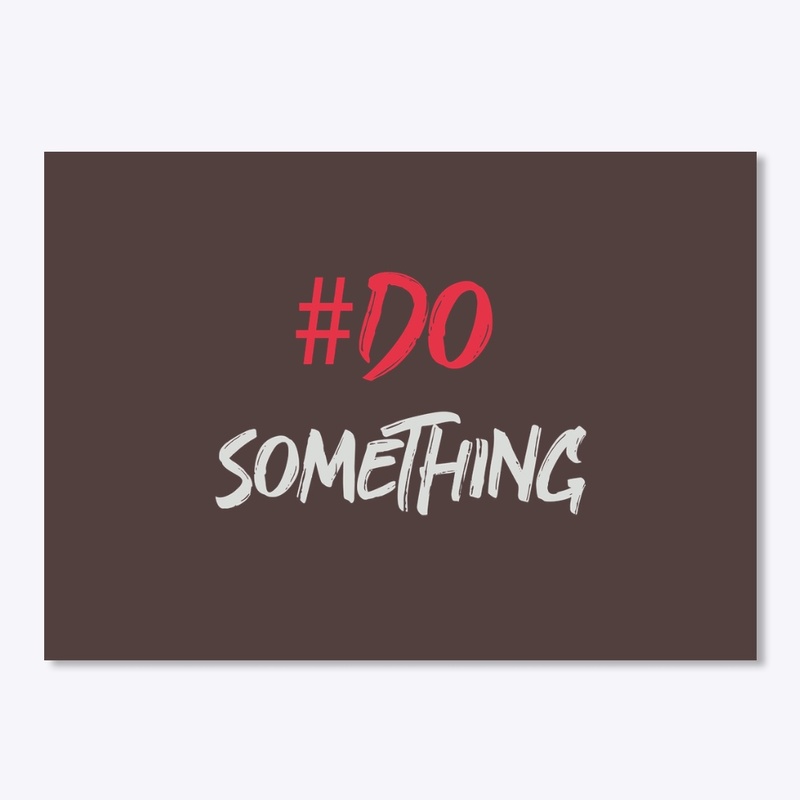 #DO SOMETHING
